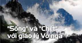 Sống và chết với giáo lý vô ngã