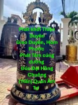 NGỎ VẬN ĐỘNG ĐÚC ĐẠI HỒNG CHUNG VÀ TRỐNG BÁT NHÃ QUAN ÂM TỰ