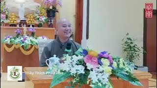 Làm Sao Độ Người Thầy Thích Pháp Hòa Giảng